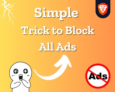 This Simple Trick Will Block All Ads On Your Brave Browser | The Best Ad Blockers for 2024